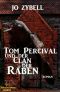 [Dämonenjäger Tom Percival 02] • Tom Percival und der Clan der Raben